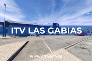 itv gabias|ITV Las Gabias Cita Previa